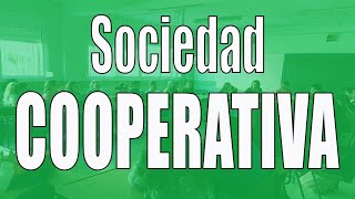 La sociedad cooperativa características ventajas e inconvenientes [upl. by Kemeny565]