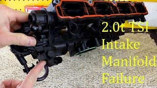 How VW 20t TSI Intake Manifolds Fail [upl. by Garret]