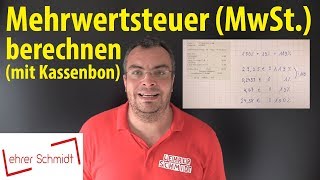 Mehrwertsteuer MwSt berechnen  Beispiel mit Kassenbon  Lehrerschmidt  einfach erklärt [upl. by Florencia300]