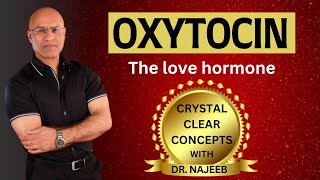 Oxytocin  The Love Hormone  Endocrinology 🩺 [upl. by Notsle]