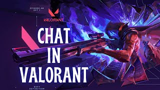 How to CHAT in VALORANT EASY  Send Message on Valorant [upl. by Glavin129]