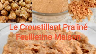 Le Croustillant Praliné Feuilletine 100maison🍫😋🌰 برالين فوينتين [upl. by Close]