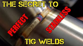 TFS The Secret to Perfect Stainless TIG Welds [upl. by Adnuhsed]