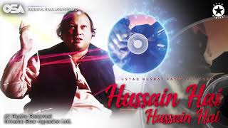 Hussain Hai Hussain Hai  Nusrat Fateh Ali Khan  complete official full version  OSA Worldwide [upl. by Trudie]