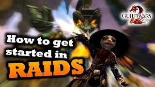 How to get started in RAIDS  a Guild Wars 2 Guide [upl. by Lapointe]