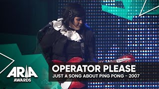 Operator Please Just A Song About Ping Pong  2007 ARIA Awards [upl. by Okorih307]