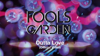 Fools Garden  Outta Love Official Video [upl. by Lesly263]