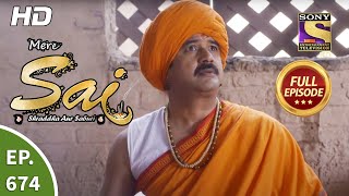 Mere Sai  Ep 674  Full Episode  11th August 2020 [upl. by Sybila]