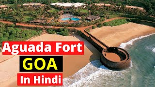 Aguada Fort Goa  History and Facts  Travel and Culture Of India  The Ultimate India [upl. by Rother672]