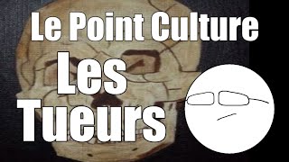 Point Culture  les Serial Killers [upl. by Caneghem]