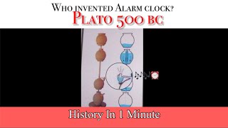 20 The Alarm Clock of Plato  500 BC  HistoryIn1Minute [upl. by Ontine]