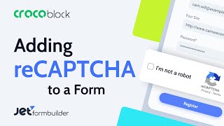 How to Add a reCAPTCHA to a Form — AntiSpam Protection  JetFormBuilder Plugin [upl. by Notyap431]