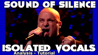 DISTURBED  Sound Of Silence  Dave Draiman  ISOLATED VOCALS  Analysis and Tutorial [upl. by Briny]