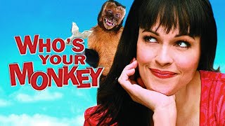 Whos Your Monkey Free Full Movie Comedy [upl. by Eldwen]