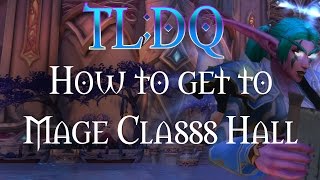 How to get to Mage Class Hall [upl. by Annayat]