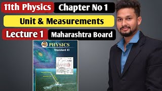 11th Physics  Chapter 1  Unit amp Measurements  Lecture 1  Maharashtra board  JR Tutorials [upl. by Ramsa400]